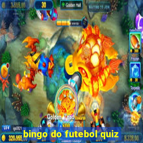 bingo do futebol quiz